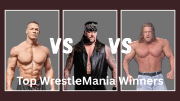 Top WrestleMania Title Belt Winners
